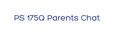 PS 175Q Parents Chat